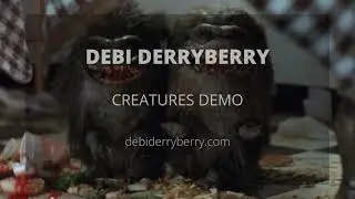Creatures Demo - Debi Derryberry
