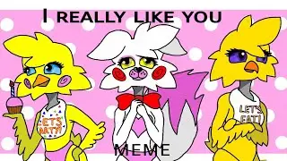 //I really like you!meme//ФНАФ
