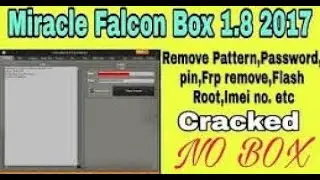 Miracle Falcon Box 1.8 | Latest version | Without Box | Flash | Frp | unlock | Hindi