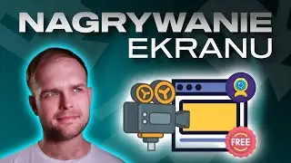 Jak ŁATWO i ZA DARMO nagrać ekran | 6 programów