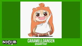 Caramelldansen (Jersey Club) @dannythvt