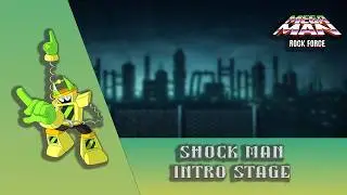 Shock Man/Intro Stage | Mega Man Rock Force Remix