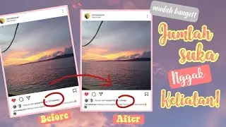 Cara Menyembunyikan Jumlah Like di Postingan Instagram | MUDAH BANGET!!