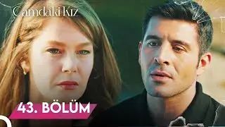 Camdaki Kız | 43. Bölüm