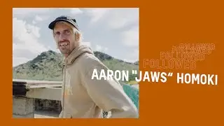 Followed: Aaron 