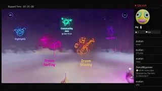 Lets talk while I play Dreams