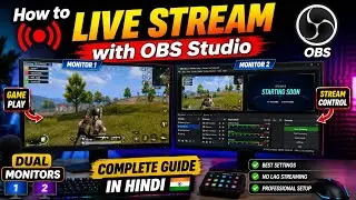 How to Live Stream with OBS Studio Using Dual Monitors Complete Guide in Hindi