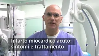 Infarto miocardico: sintomi e trattamento