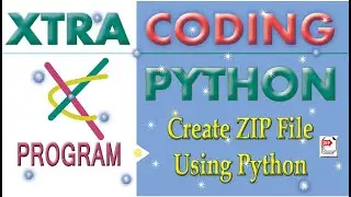 Create ZIP File using python || How To Create ZIP File Using Python