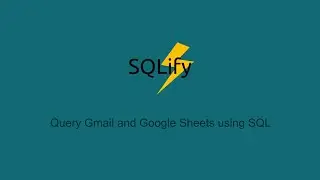 Turn Gmail and Google Sheets into a database and use SQL to query them