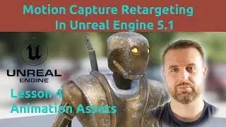 L4 - How do you retarget live mocap animation data in Unreal Engine? Converting Animation Files