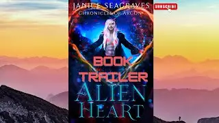 Alien Heart Book Trailer