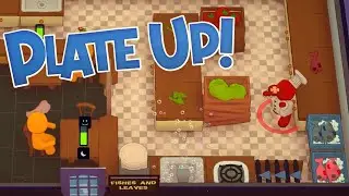 WHEN AUTOMATION GOES WRONG - PlateUp (single player)
