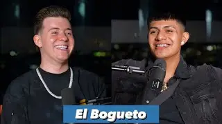 Episodio #130 - El Bogueto | Las oportunidades del barrio, Chacales vs Ñeros y el Reggaetón Mexa