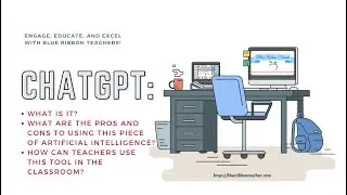 How to use ChatGPT, Artificial Intelligence, and OpenAI in the Classroom for teachers and students