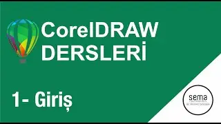 CorelDRAW Ders Serisi - 1 GİRİŞ