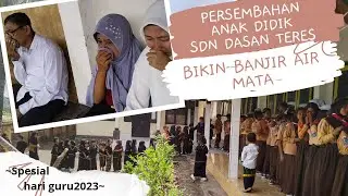 Persembahan untuk guru || sdn dasan teres