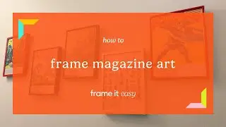 How To (Easily!) Frame Magazine Art