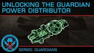 Tutorial: Unlocking the Guardian Power Distributor
