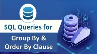 group by & order by clause in SQL | MySQL group by | MySQL order by