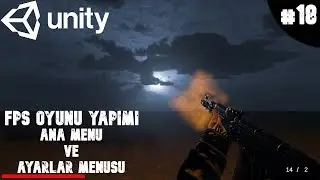 Unity3D - FPS Game Making Part 18 Main Menu and Settings Menu Making - Unity Lessons