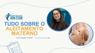 Tudo sobre o aleitamento materno!