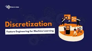 Discretization | Feature Engineering for Machine Learning