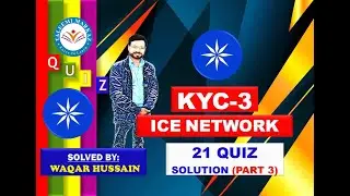 ICE Network KYC 3 Quiz Solution part 3