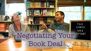 What to Expect When Your Agent is Negotiating Your Book Deal