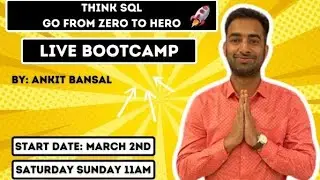 Launching Live Bootcamp of SQL for Data Analytics 0 to Hero | Starting March 2nd 2024