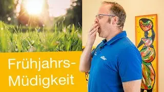 Frühjahrsmüdigkeit 😴 Fit in den Frühling starten ✅