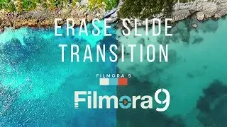 ERASE SLIDE TRANSITION IN FILMORA 9
