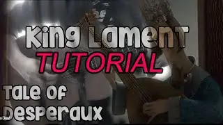 King's Lament Tutorial Lamento del Rey GUITAR / GUITARRA A King's Sadness