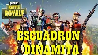LES PRESENTO A EL ESCUADRON DINAMITA | FORTNITE