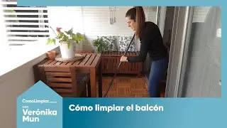 🧹 Cómo limpiar el balcón con Verónika Mun