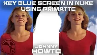 How to Key Blue Screen in Nuke using Primatte (Basic)