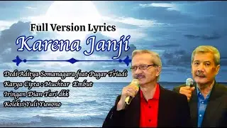 KARENA JANJI (COVER) - DEDI ADITYA SOMANAGARA & PUGAR TRIADI