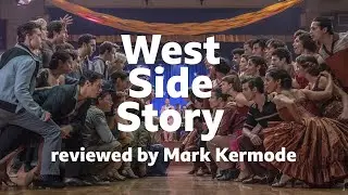 West Side Story reviewed by Mark Kermode