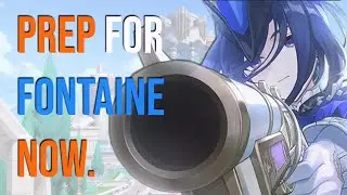 Prepare for FONTAINE NOW. (Patch 4.0) | Genshin Impact