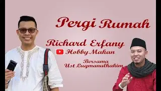 GO TO DI RUMAH BANG RICHARD ERFANY YOUTUBER HOBBY MAKAN PONTIANAK (#DiRumahAja) - rahmat useh