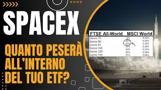SpaceX: il PESO REALISTICO che avrà nel tuo ETF