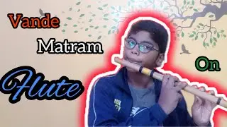 How to play Vande Matram on Flute, Bamboo flute Tutorial... With notes #flute #vandemataram #indian