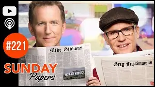 Sunday Papers #221 | Greg Fitzsimmons and Mike Gibbons
