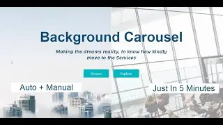 Background Carousel  With Auto plus Manual Control Using Bootstrap, CSS And HTML | by WabWards.