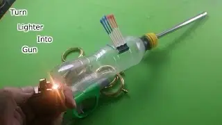 How to Make a Gun out of a Lighter