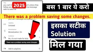 There Was A Problem Saving Some Changes Yr Studio Problem | youtube studio tag save Problem
