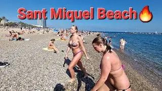 Sant Miquel Beach🌊⛱️Hot Day🔥Spain ☀️Barcelona🇪🇸 4k Walk