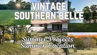 Summer Vacation and Home Projects