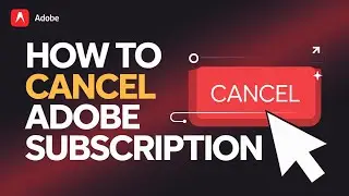 How to Cancel Adobe Subscription in 30 Seconds