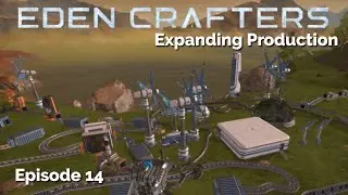Eden Crafters   Episode 14 Expanding Production #edencrafters